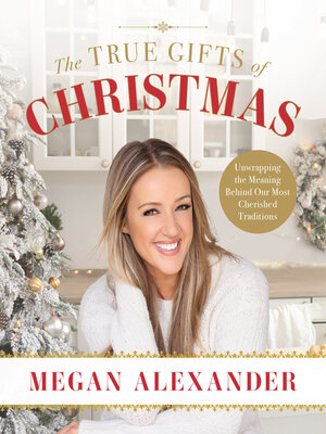 cover image of The True Gifts of Christmas